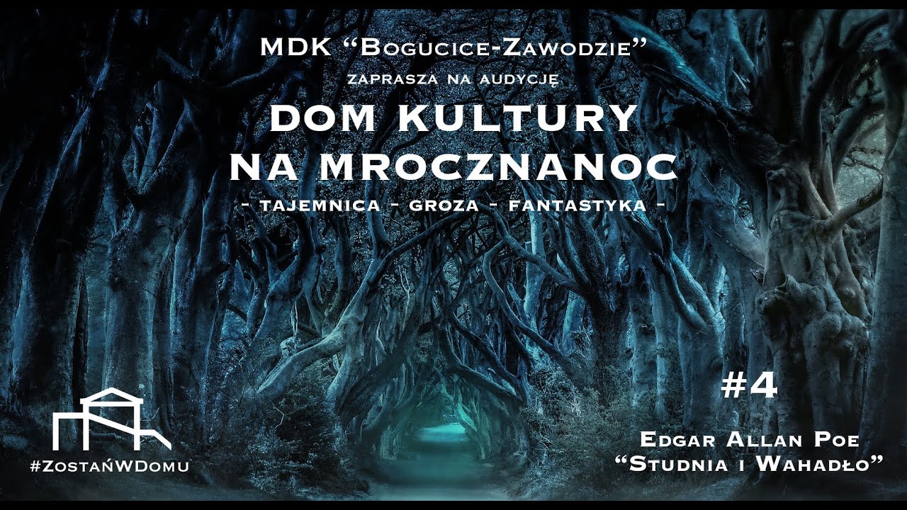 Dom Kultury na Mrocznanoc #4 Edgar Allan Poe - 