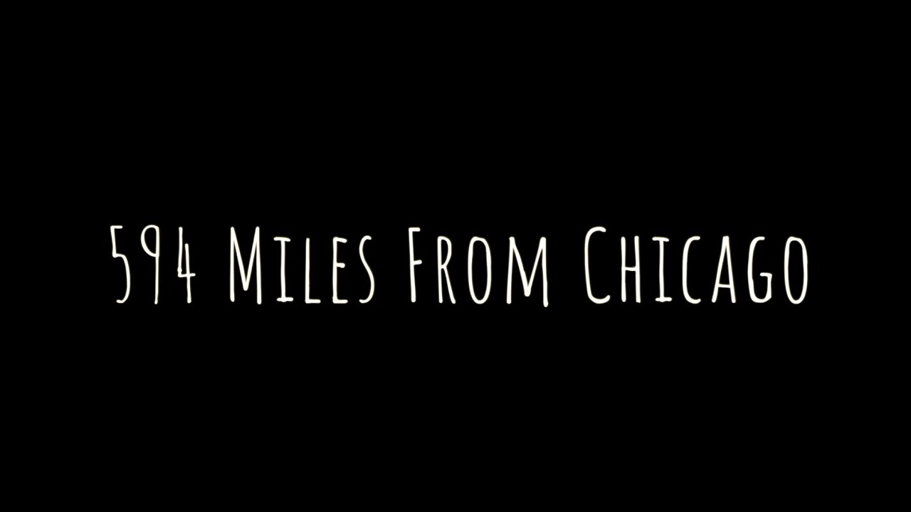 594 Miles From Chicago - Season 1 Trailer