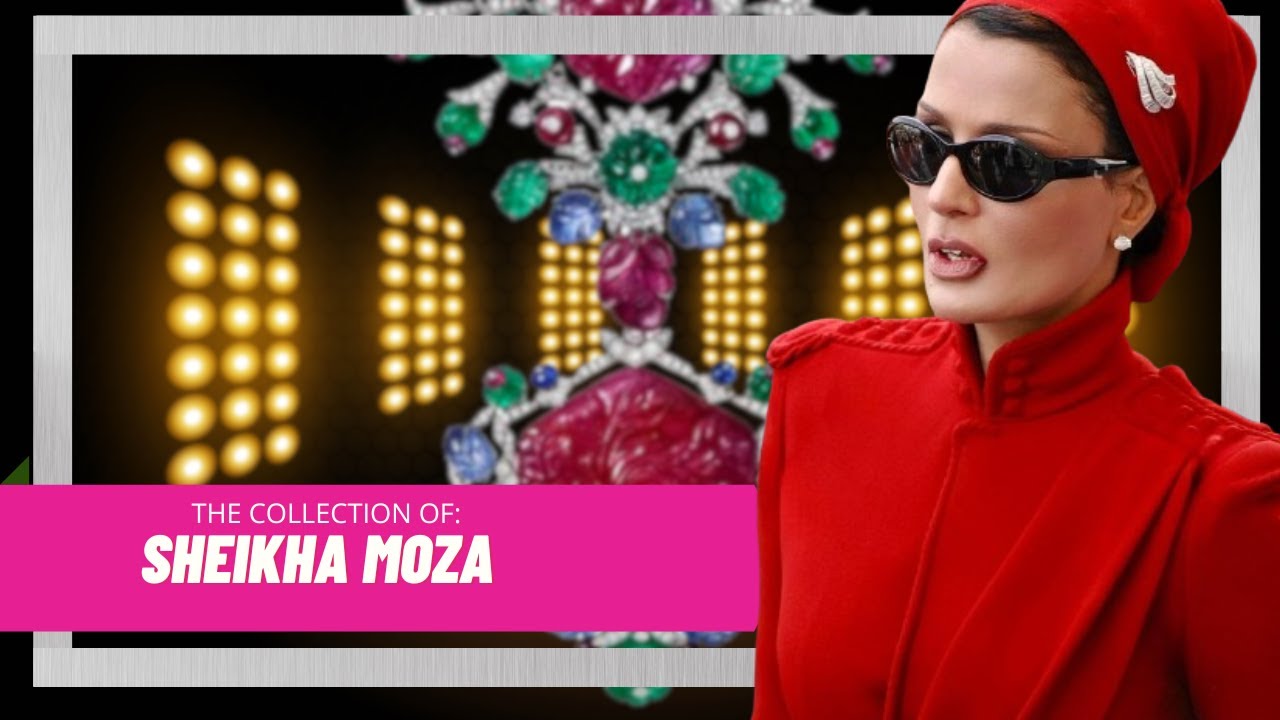 Sheikha Moza’s Exquisite Jewelry Collection—A Lesson in Elegance | GREATEST COLLECTORS EP.12