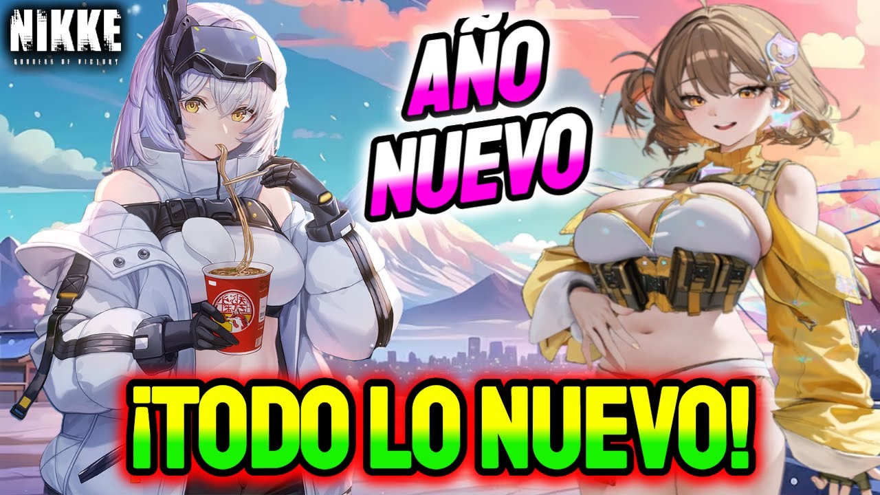 ✨LO MÁS ESPERADO DE NIKKE✨ AÑO NUEVO con MUCHO CONTENIDO