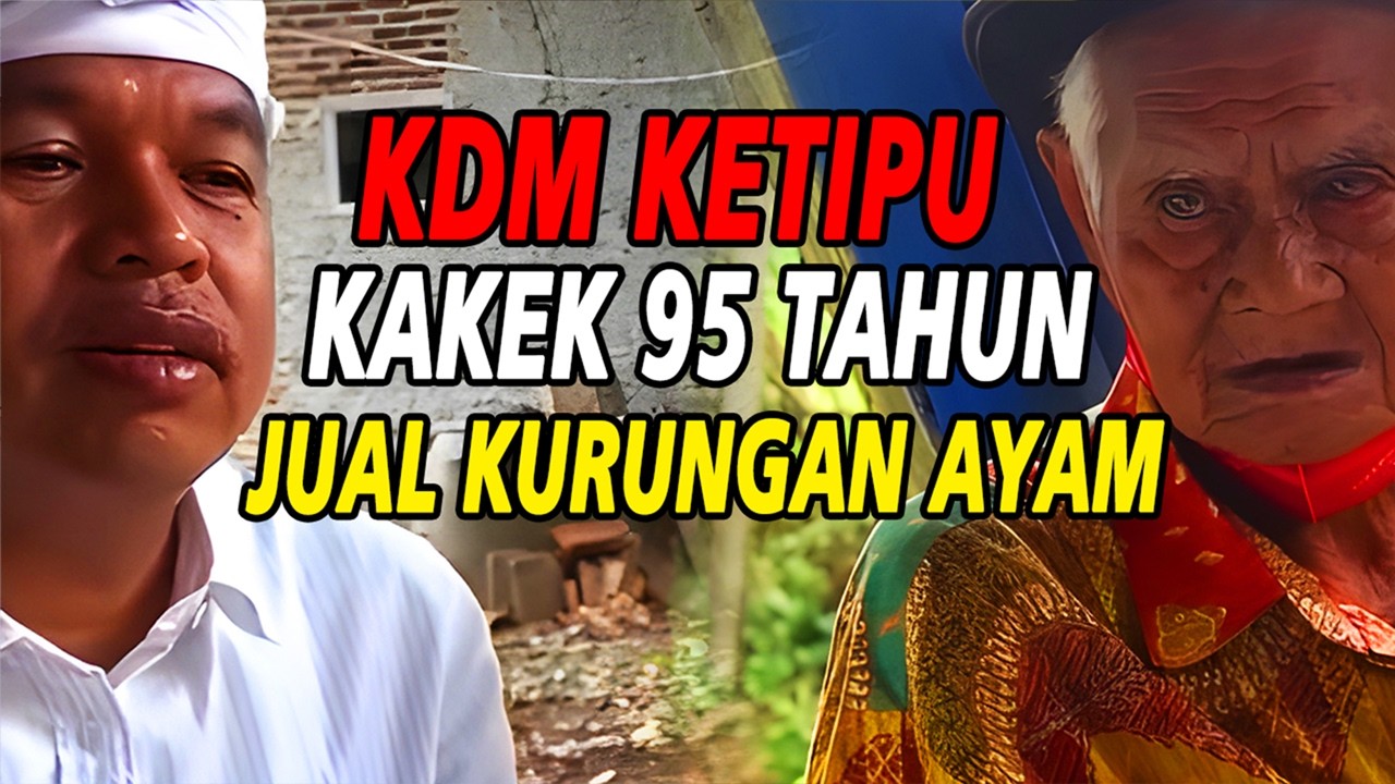 KDM KETIPU KAKEK 95 TAHUN || JALAN KAKI JUAL KURUNGAN AYAM LEWATI 3 KECAMATAN SAMBIL UDUD SAMPOERNA