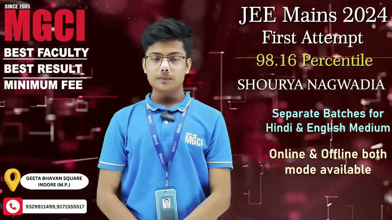 JEE MAIN-2024-First attempt-Shourya Nagwadia-TOPPERS TALK | MGCI INDORE#jee#IIT-JEE#JEE2024