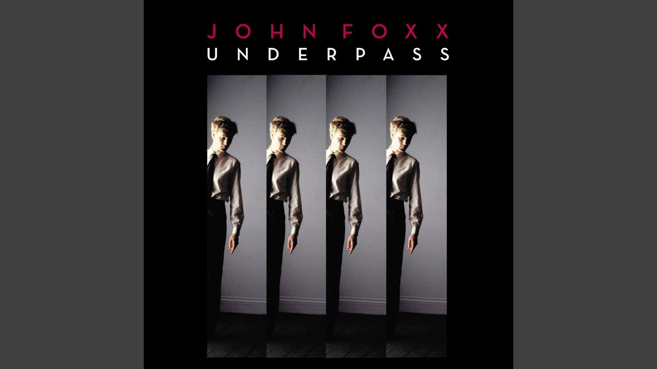 Underpass (Mark Reeder's Dark, Long And Sinister Remix)