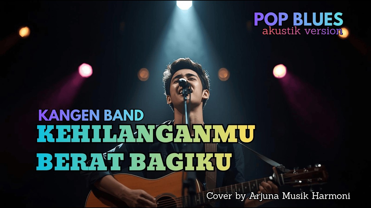 Kehilanganmu Berat Bagiku - Kangen Band | Cover Lagu Indonesia | Lagu Band Indonesia