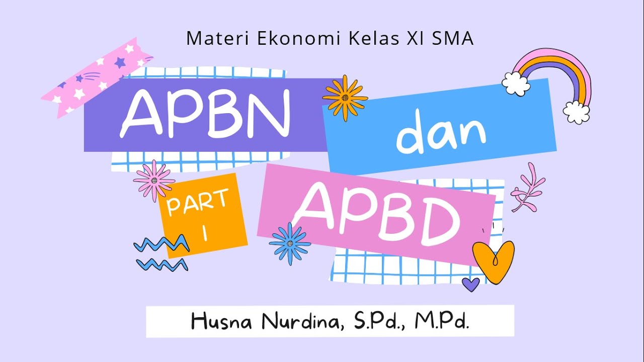APBN dan APBD Part 1 - Materi Ekonomi Kelas XI SMA