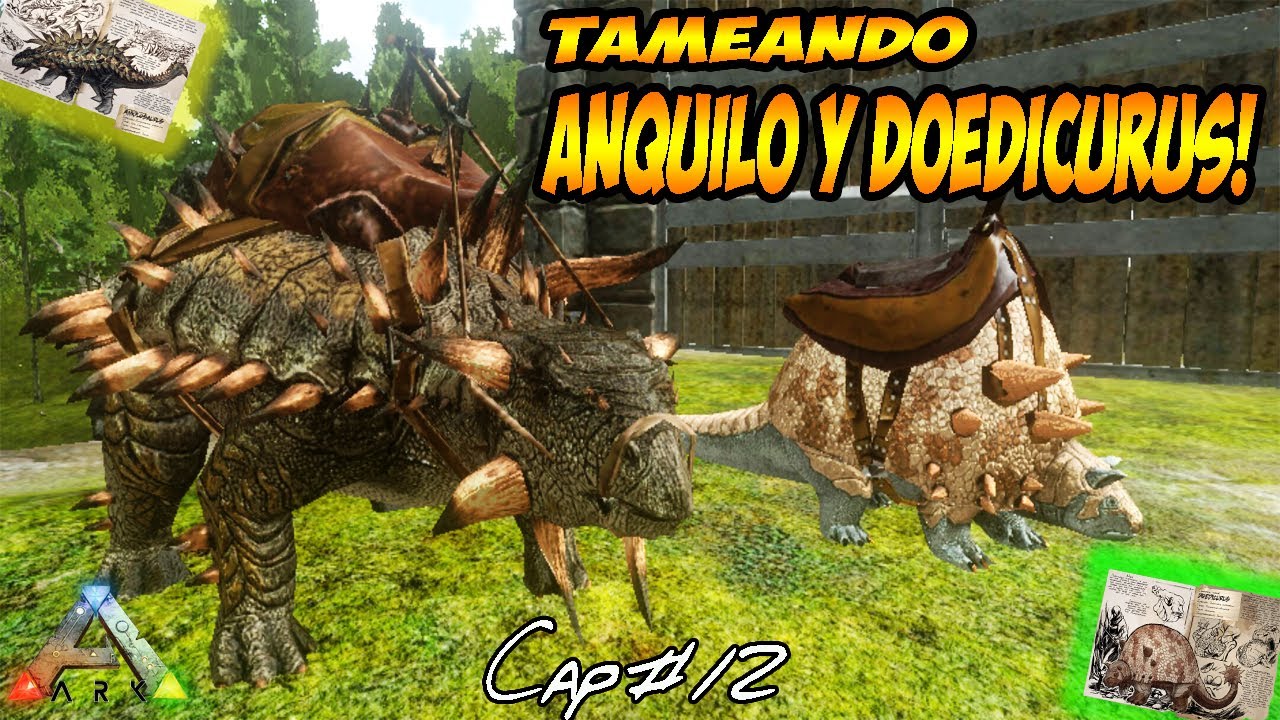 Cómo se Tamea un Anquilo y un Doedicurus, super facil ! Prehistoria Loca #12 Ark mobile