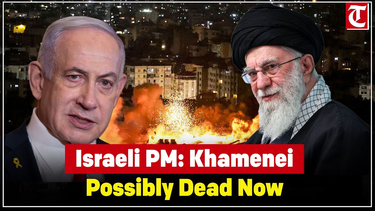 Netanyahu says there are “many signs” Iran’s Supreme Leader Khamenei may be dead after strikes