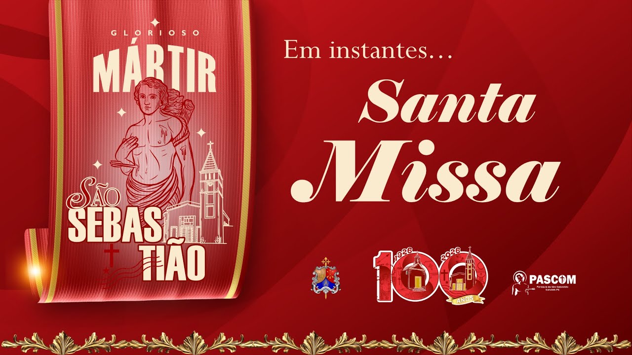 MISSA SOLENE | 100 ANOS DA FESTA DE SÃO SEBASTIÃO | 20/01/2026