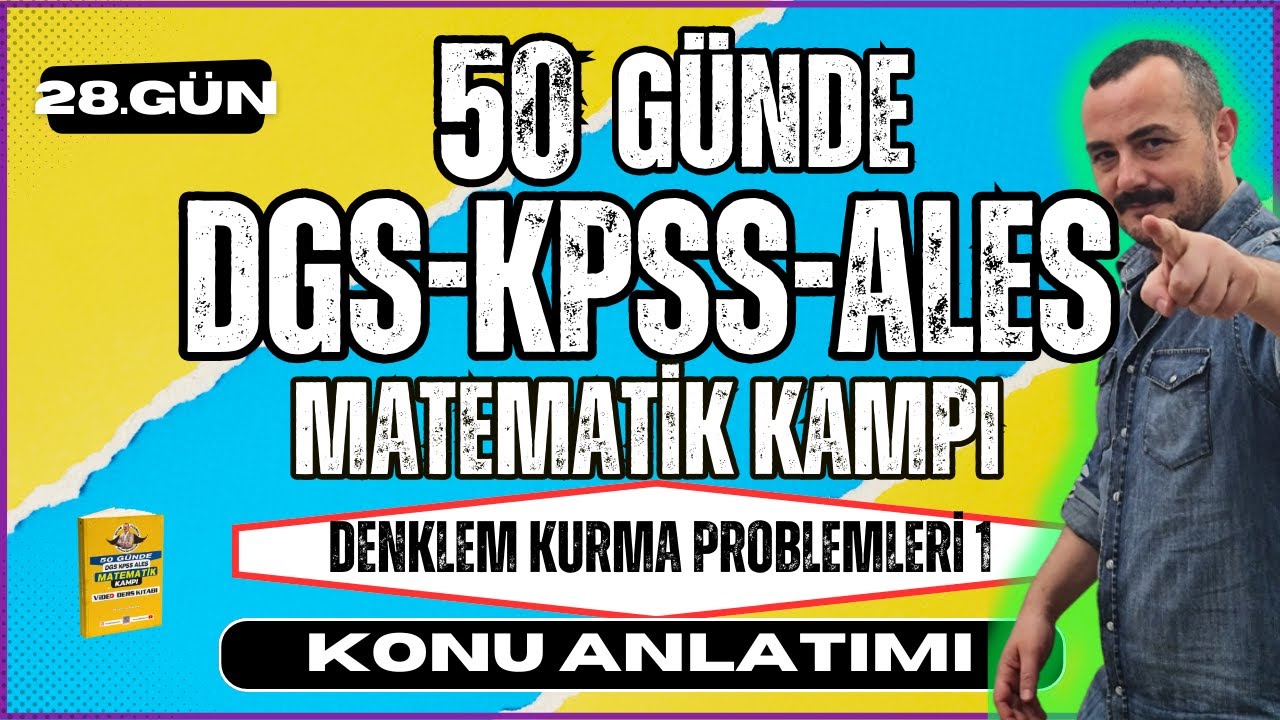 KPSS-DGS-ALES Matematik | Denklem Kurma Problemleri 1 | 50 Günde KPSS-DGS-ALES Matematik Kampı