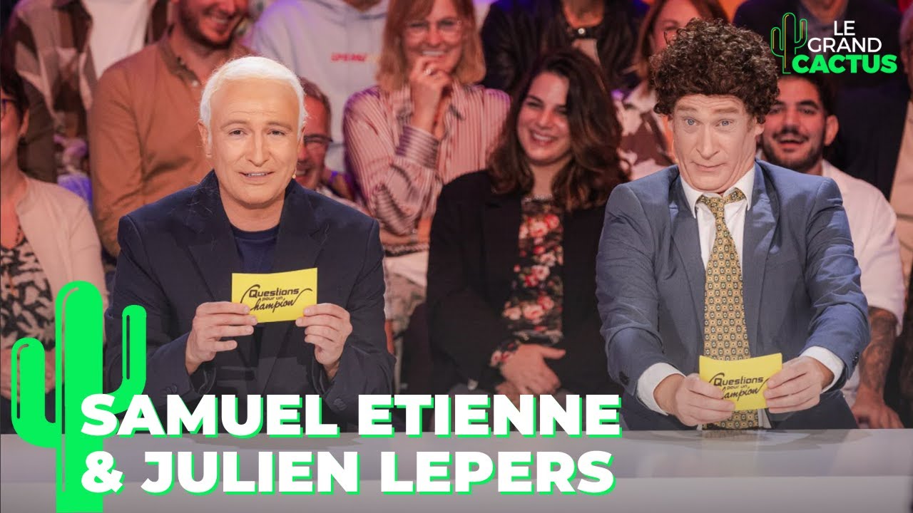 Samuel Etienne et et Julien Lepers | Damien Gillard et Martin Charlier | Le Grand Cactus 172