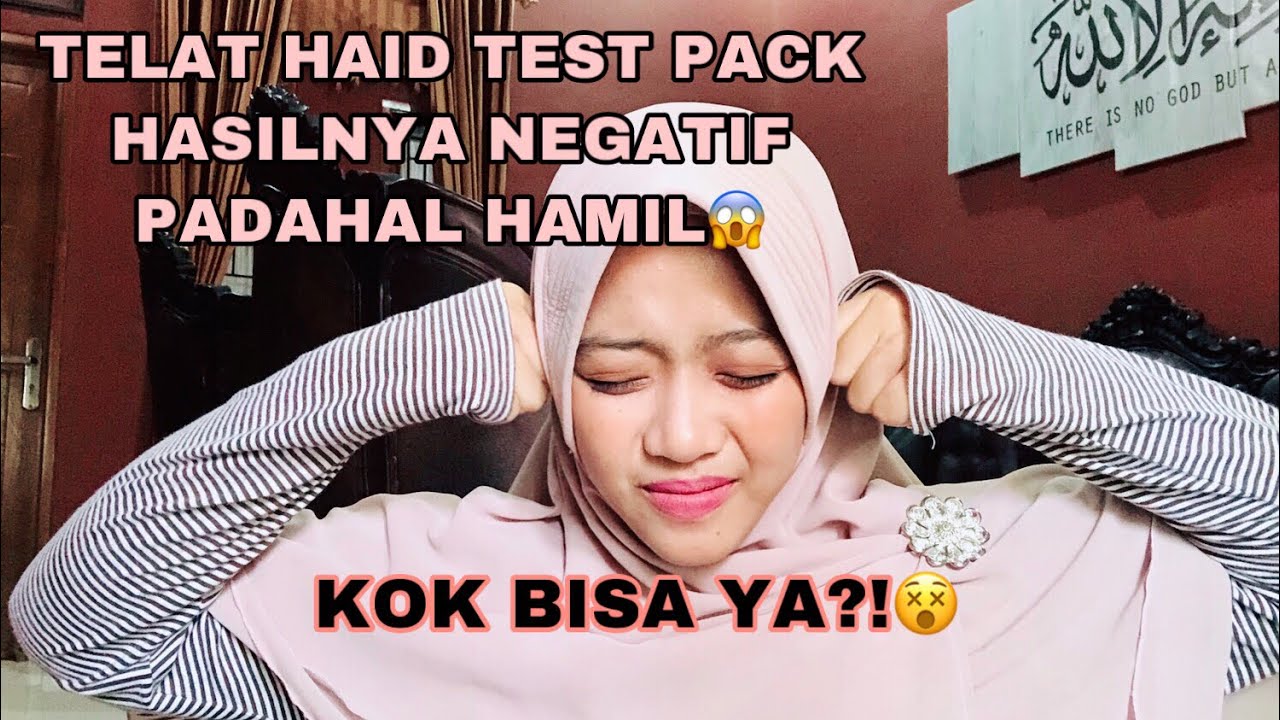 TELAT HAID TAPI hasilnya KOK NEGATIF?🥺