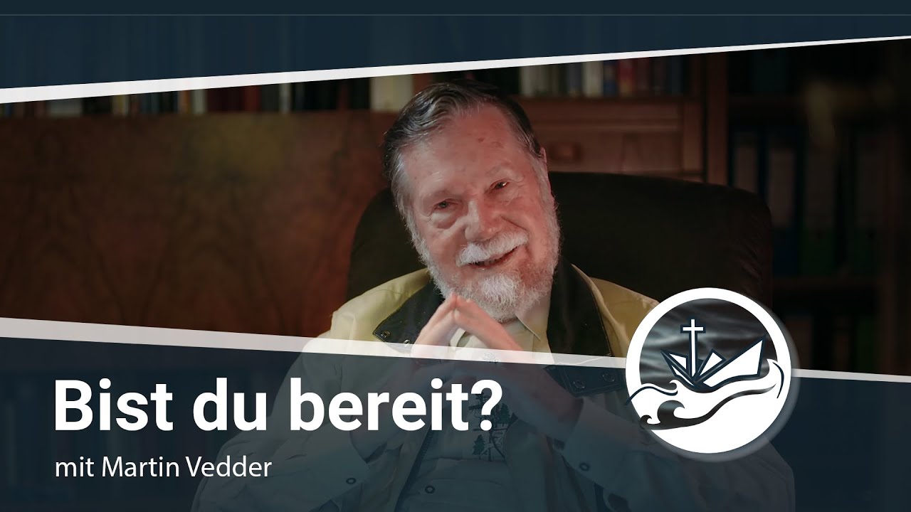 Jesus kommt! Bist du bereit? | mit Martin Vedder