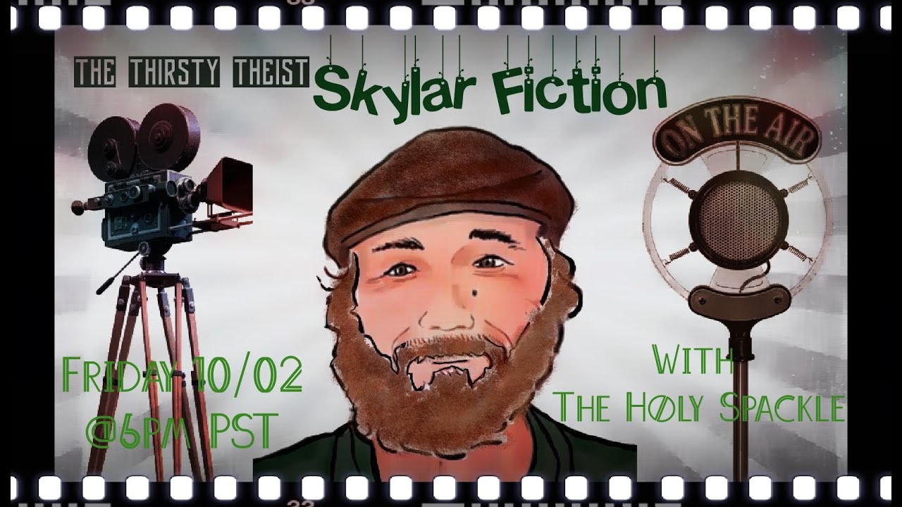 Thirsty Theist#6 Skylar Fiction Pandeist,