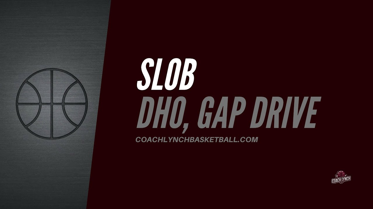 SLOB - DHO, Gap Drive