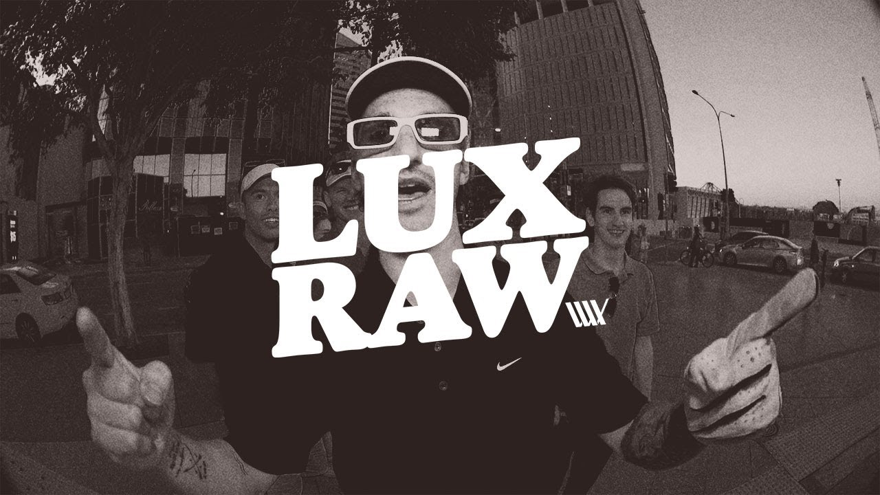 LUX RAW - Mitch Campbell's 