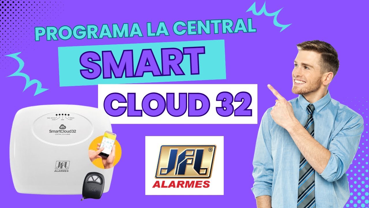 Configuración de Central de Alarma Smart Cloud 32 JFL