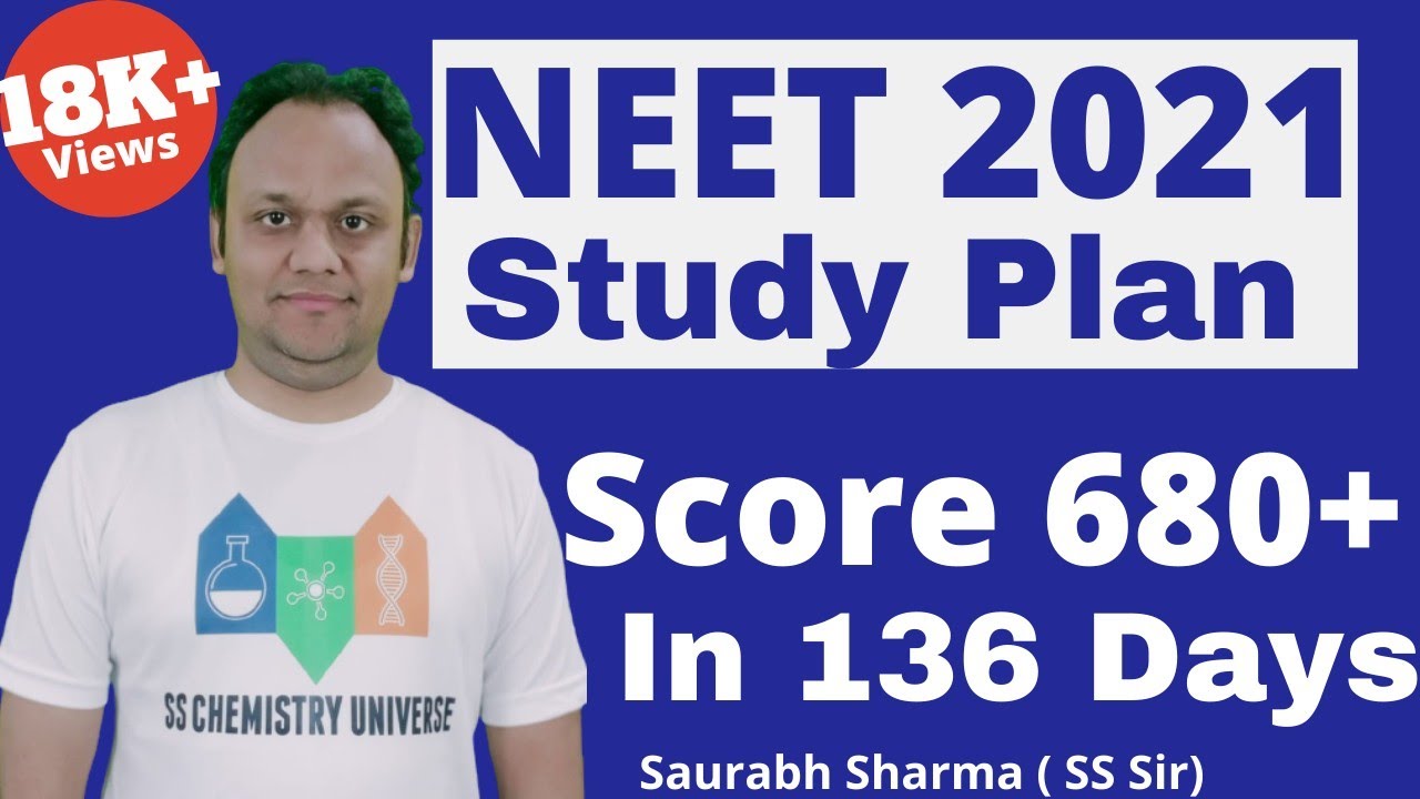 NEET 2021 Study Plan | Score 680+ in 136 Days | NEET 2021 Strategy | SS Sir