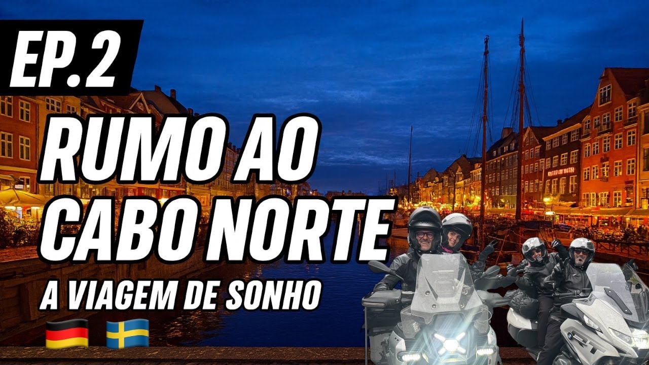 EP. 2 – De Alemanha a Copenhaga! Entramos na Suécia rumo a Huskvarna, Destino Cabo Norte!