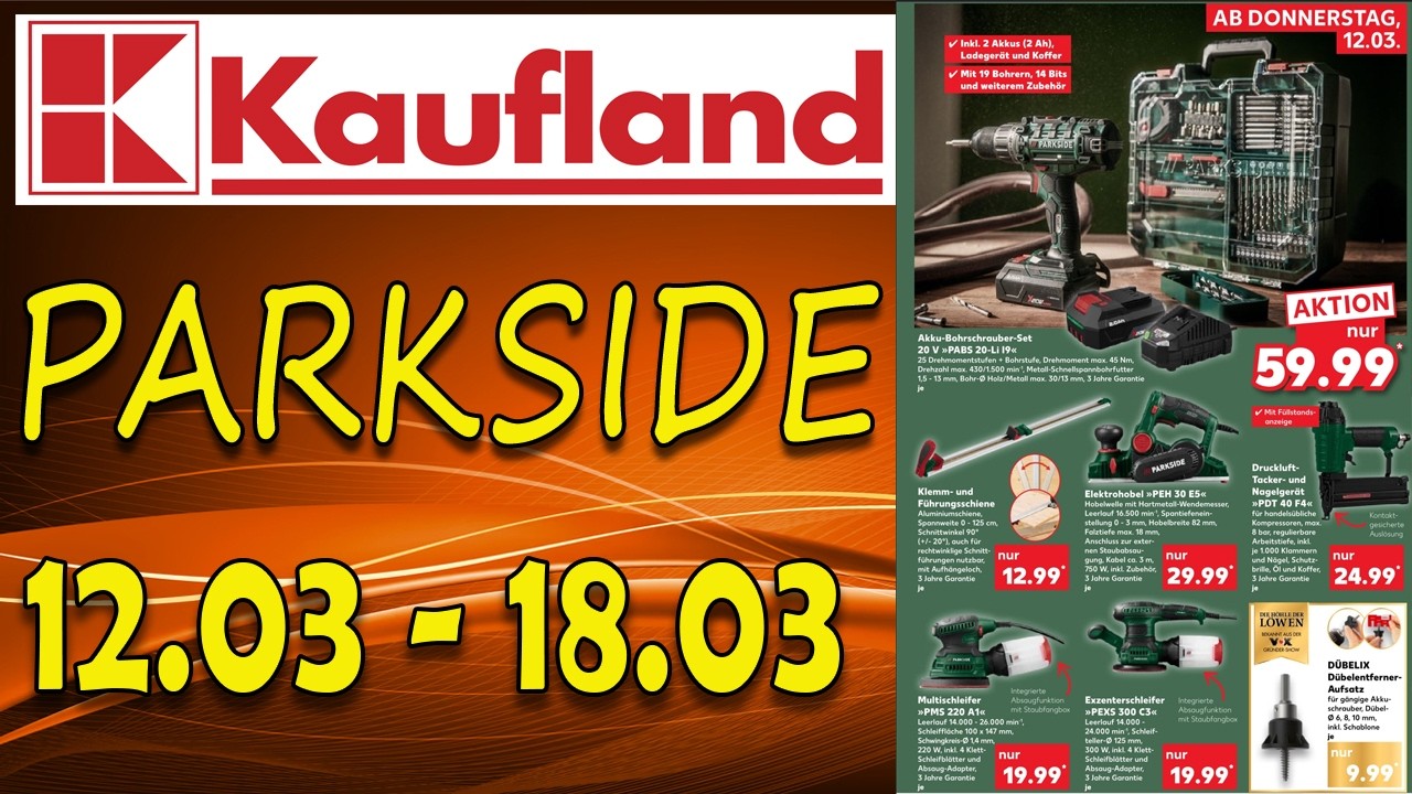 KAUFLAND Parkside ab 12.03.2026: MEGA-Woche für Heimwerker! 🛠️💥 #Kaufland #Parkside #Heimwerken