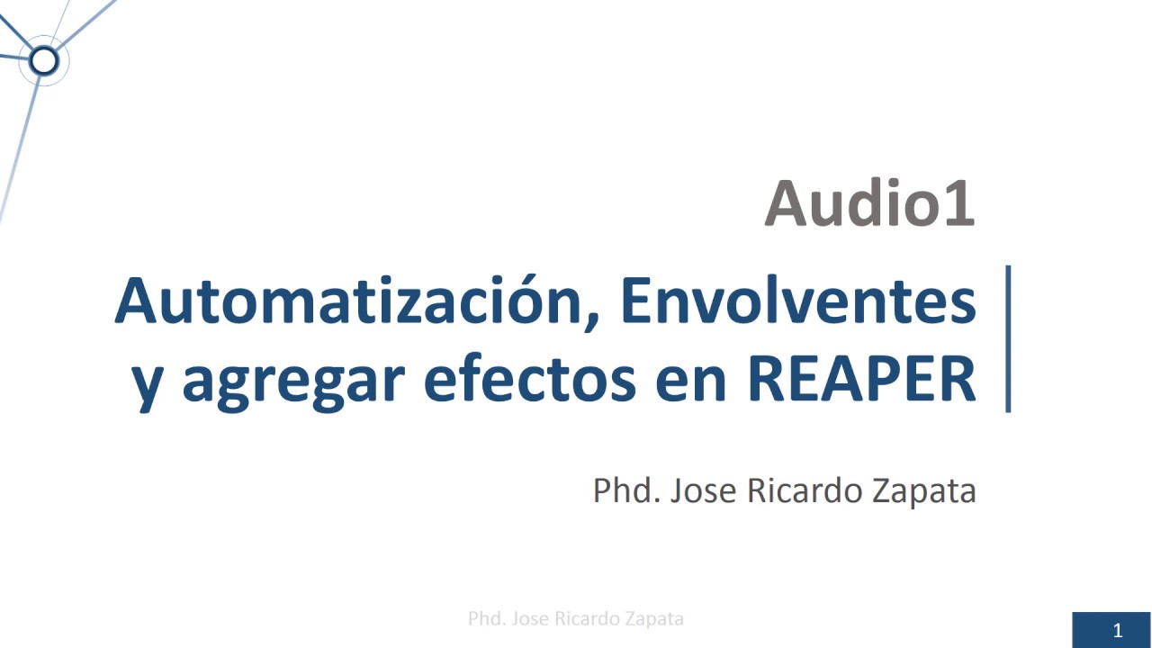 3 Automatizaciones y Envolventes en Reaper