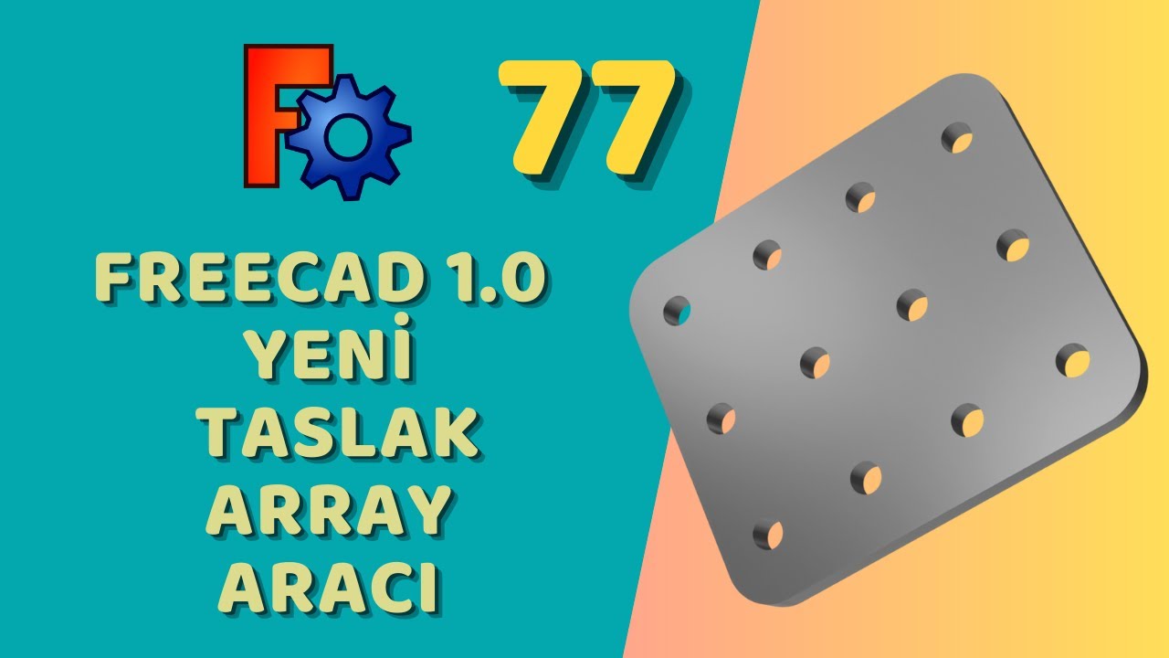 FreeCAD - Yeni Taslak Array Aracı