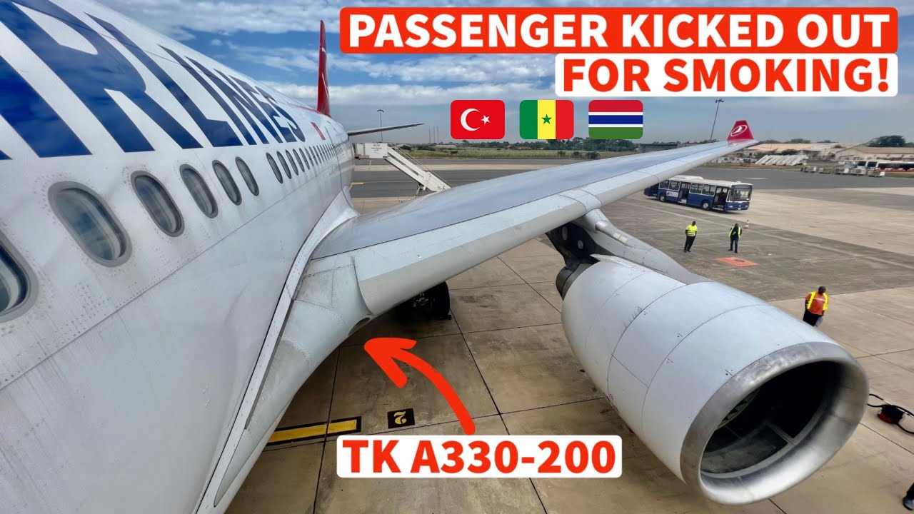RARE TRIP REPORT | Passenger kicked out! | Istanbul to Banjul via Dakar | Turkish Airlines A330-200