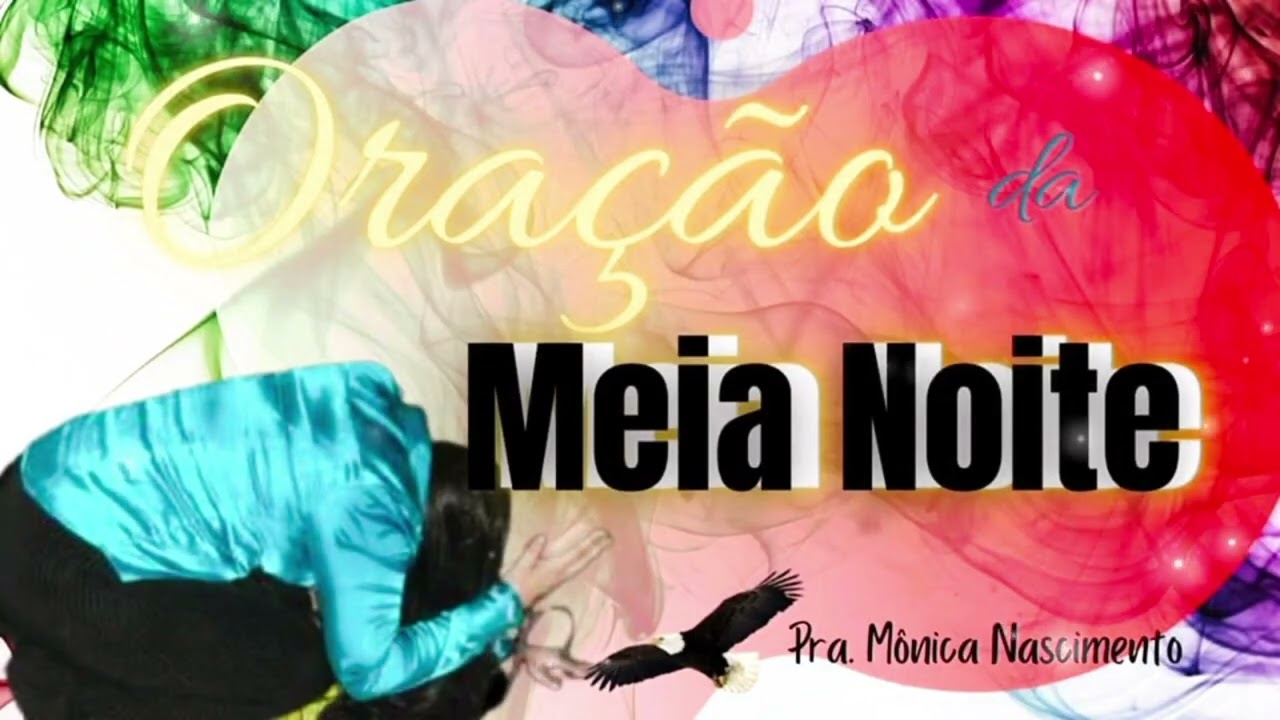 ORAÇÃO PODEROSA DA MEIA NOITE - DEIXE SEU PEDIDO DE ORAÇÃO NOS COMENTÁRIOS 🙏🙌