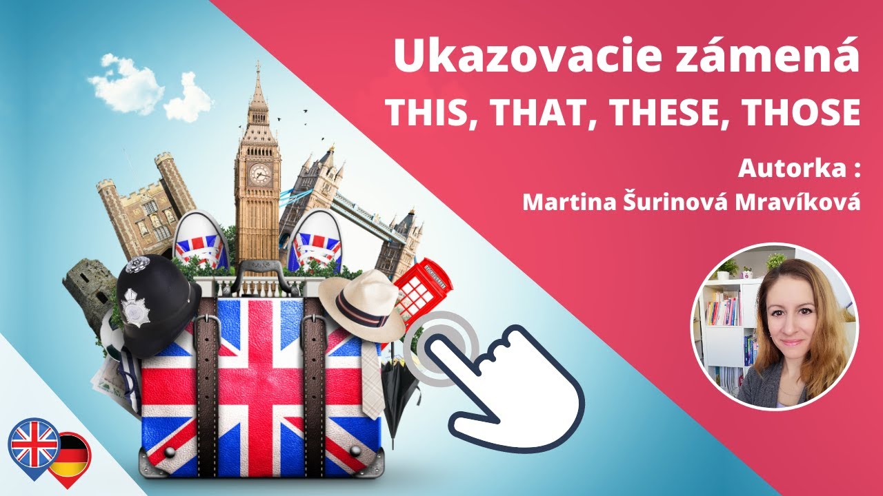 Anglická gramatika - Ukazovacie zámená v angličtine