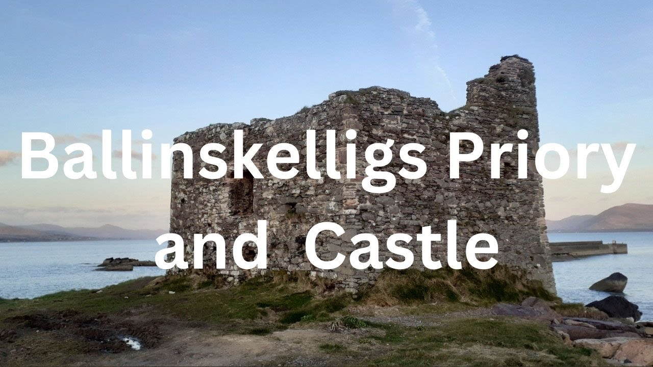 Ballinskelligs Priory and MacCarthy Castle: Windows to the Gaelic Past