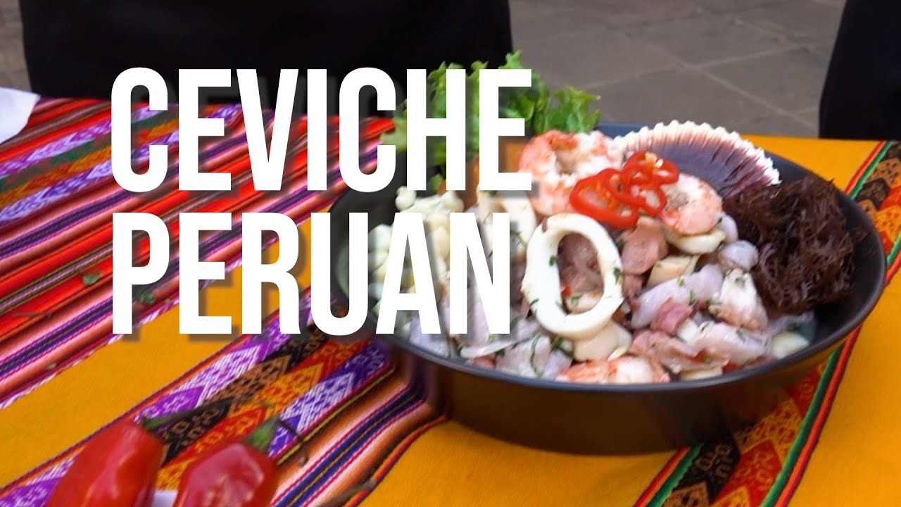 DÍA NACIONAL DEL CEVICHE Y LAS FIESTAS PATRIAS DEL PERÚ | El Chef Sin Fronteras