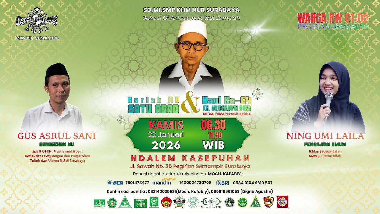 Siaran SayaHARLAH SATU ABAD NU & HAUL KE-64 KH. MUCHAMAD NOER  Bersama Maulana Agus Asrul Sani & Nin