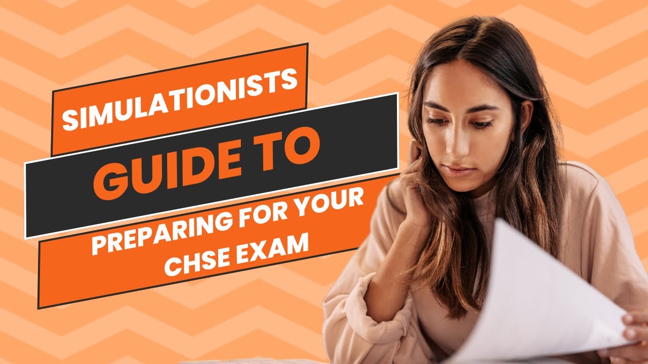 Simulationist's Guide Preparing for your CHSE Exam (with Sarah DePaul)