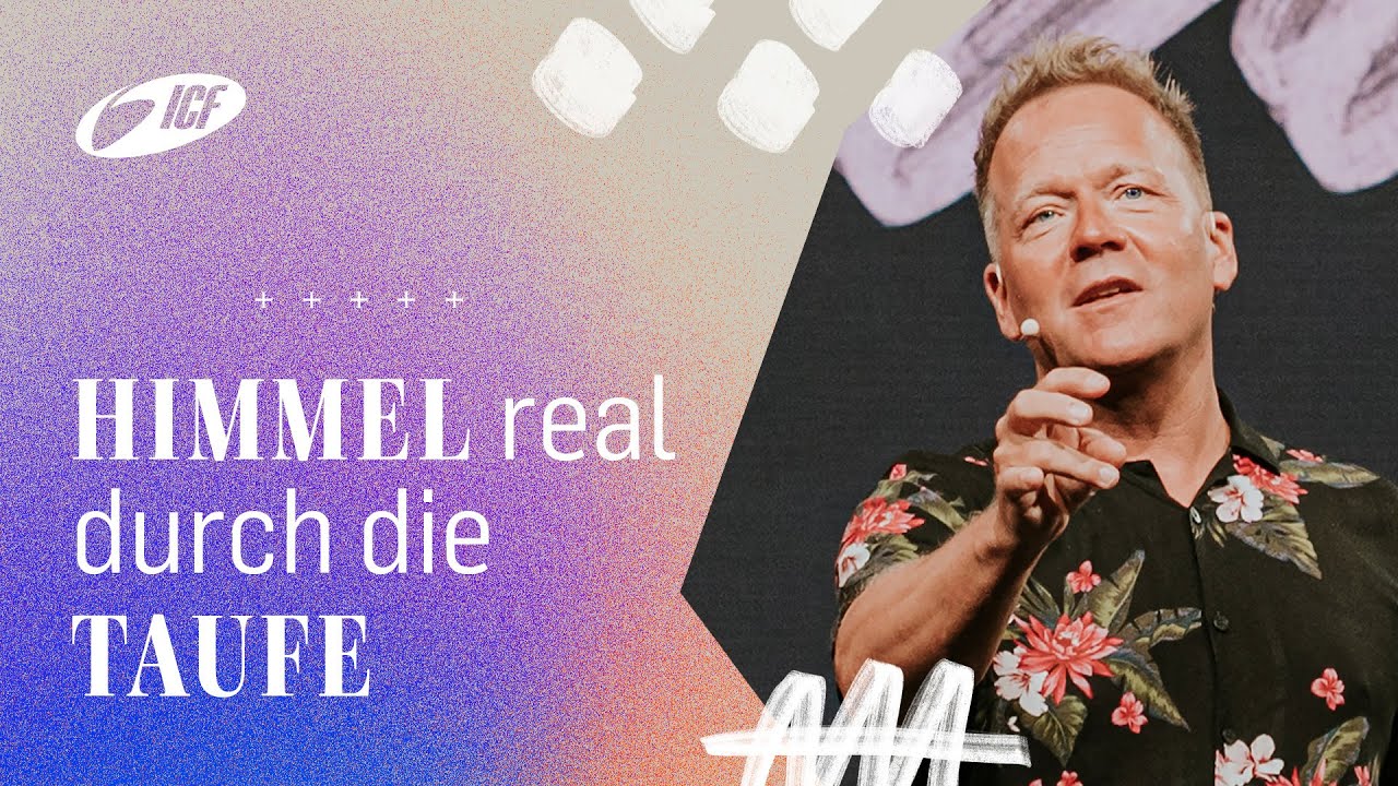 So wird der Himmel real | Pastor Leo Bigger & Team | ICF Zürich
