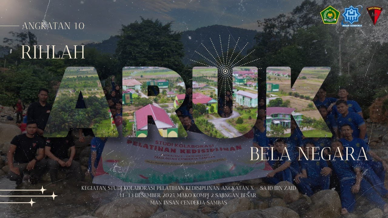 RIHLAH 2025 - STUDI KOLABORATIF (PELATIHAN KEDISIPLINAN) ANGKATAN 10 SA'ID BIN ZAID