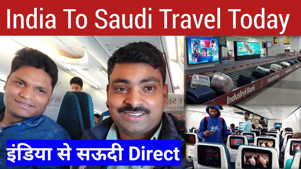 India To Saudi  Travel Today ✈️| इंडिया से सऊदी का सफर | Saudi Travel Guidelines | ‎@SadreVlog