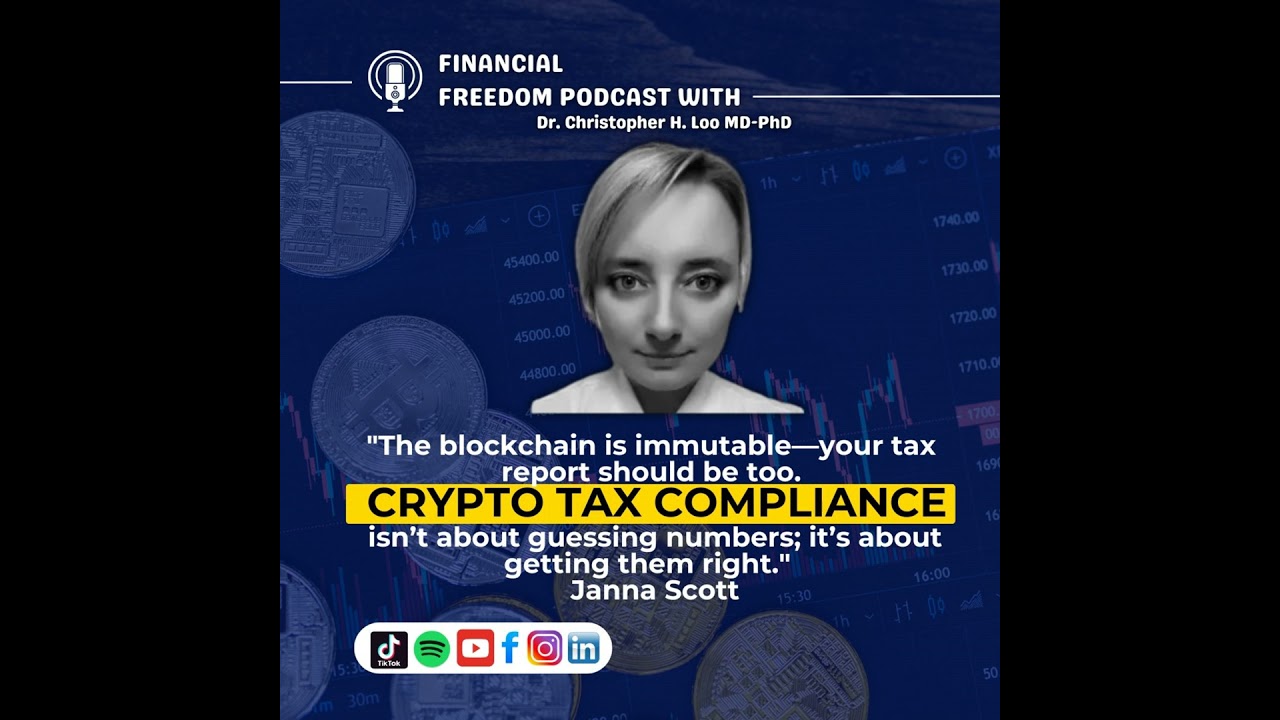 Crypto Tax Compliance Explained &ndash; Janna Scott on IRS Audits, DeFi, and Tax Reporting