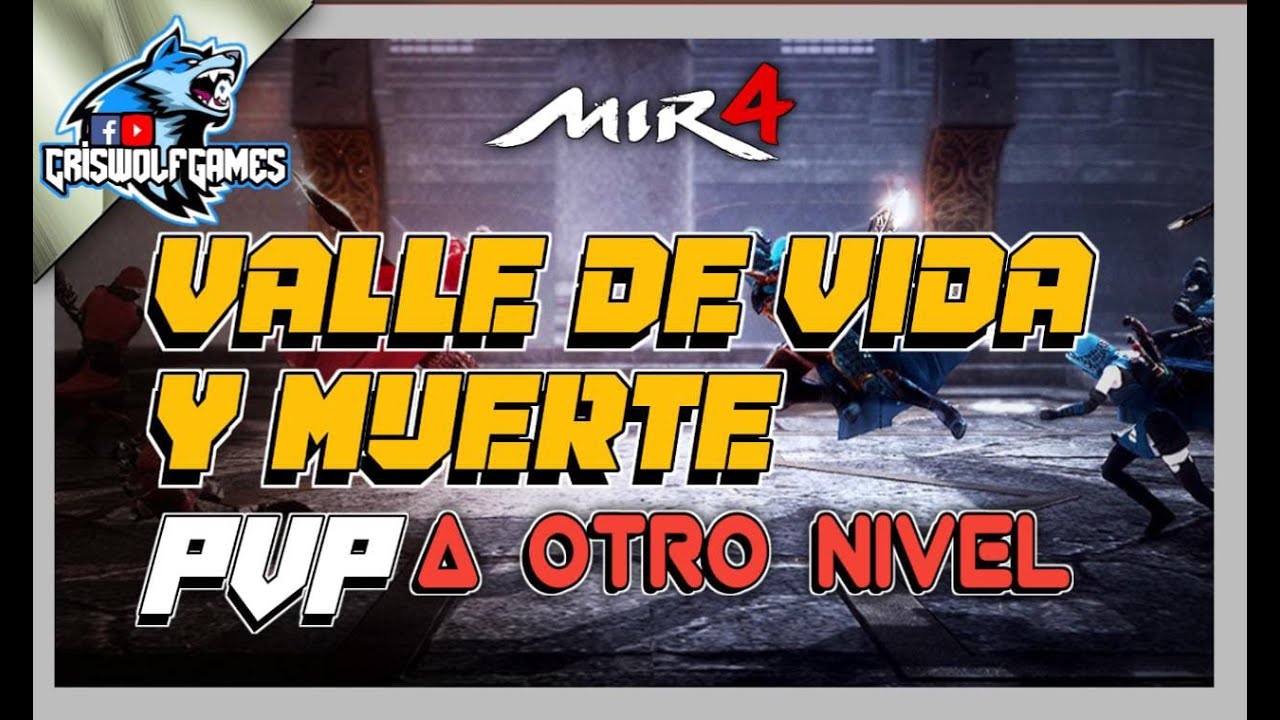 Mir4 - asi jugue el valle de vida y muerte / el mejor modo de mir4