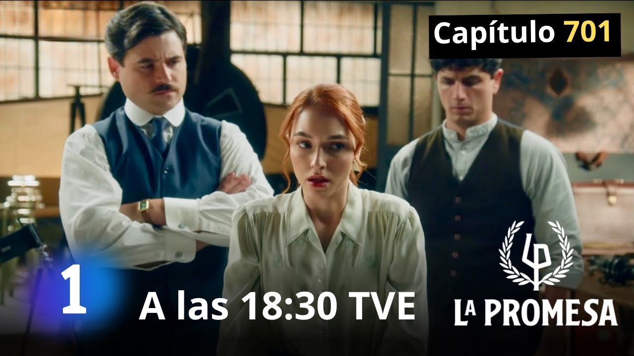LA PROMESA Martes 21 de Octubre a las 18:30 Avance cap&iacute;tulo 701 || Serie TVE #serie #LaPromesa :)