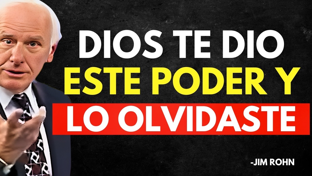 DIOS TE DIO ESTE PODER SECRETO PERO NO LO ESTÁS UTILIZANDO - Jim Rohn Discurso Motivacional