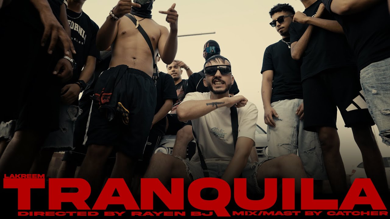 Lakreem  -  TRANQUILA (Official Music Video)