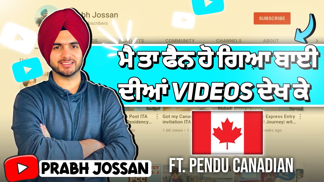CANADIAN LIFE JOURNEY OF @PrabhJossan  VEER || MUNDE DA KMM DEKHO IK WAR