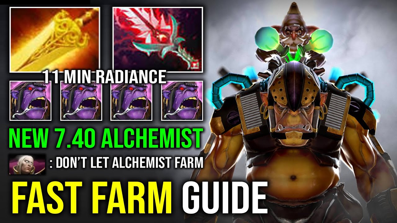 How to Fast Farm NEW Alchemist in 7.40 with 11Min Radiance Unlimited Burn Per Sec Dota 2