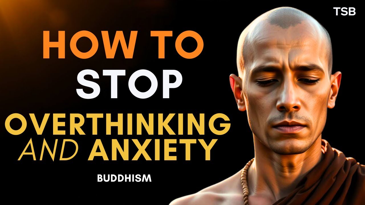 How to Stop Overthinking and Anxiety: 6 Buddhist Techniques |TSB| #buddha #motivation
