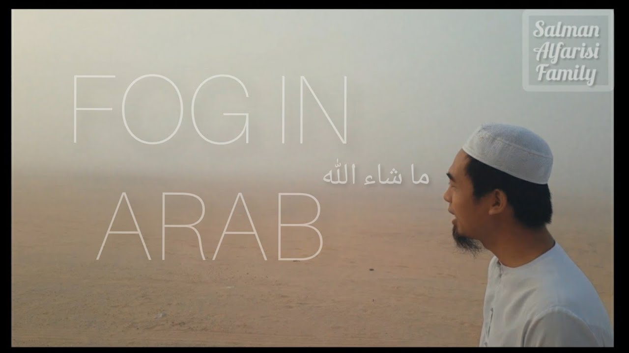 FENOMENA KABUT DI NEGERI ARAB EMIRAT. FOG IN ABU DHABI UAE