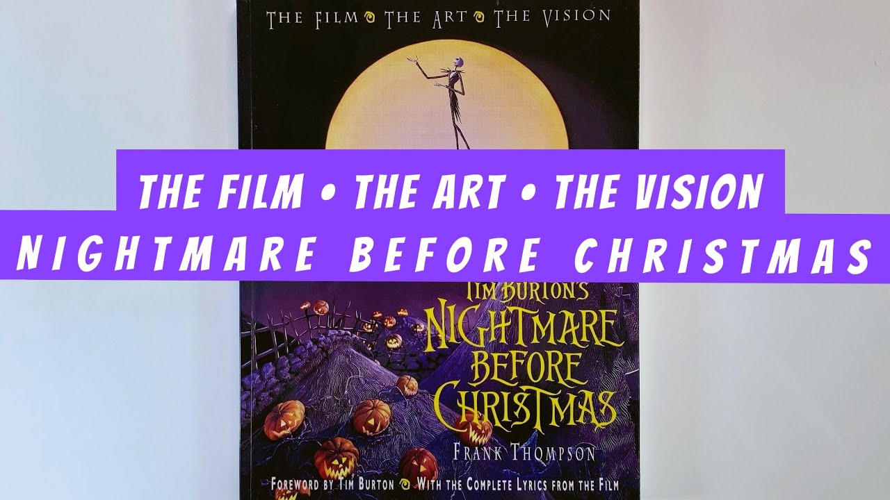 Nightmare Before Christmas The Film The Art The Vision (flip through) Artbook Tim Burton