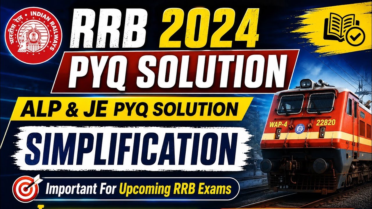 RRB PYQ Solution Part:- 1 || ALP 2024 PYQ SOLUTION || SIMPLIFICATION BEST QNS || RRB MATH PRACTICE