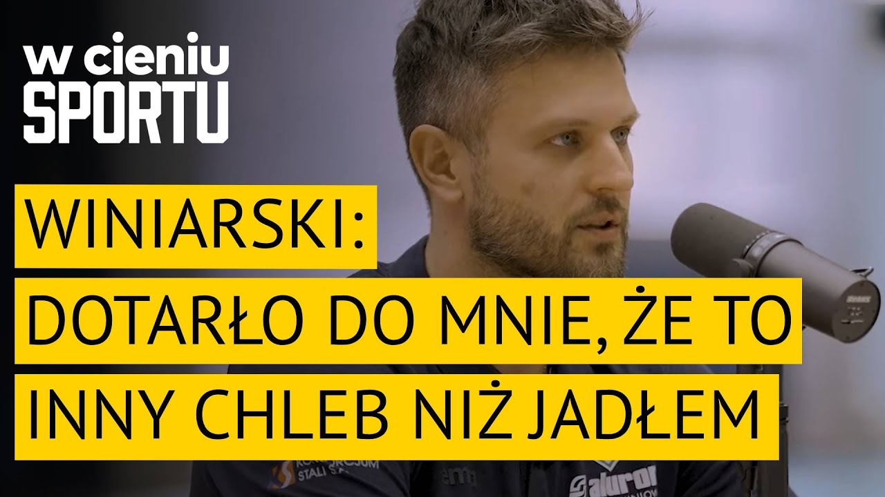 Michał Winiarski: jestem introwertykiem na zewnątrz, a ekstrawertykiem na sali i w szatni