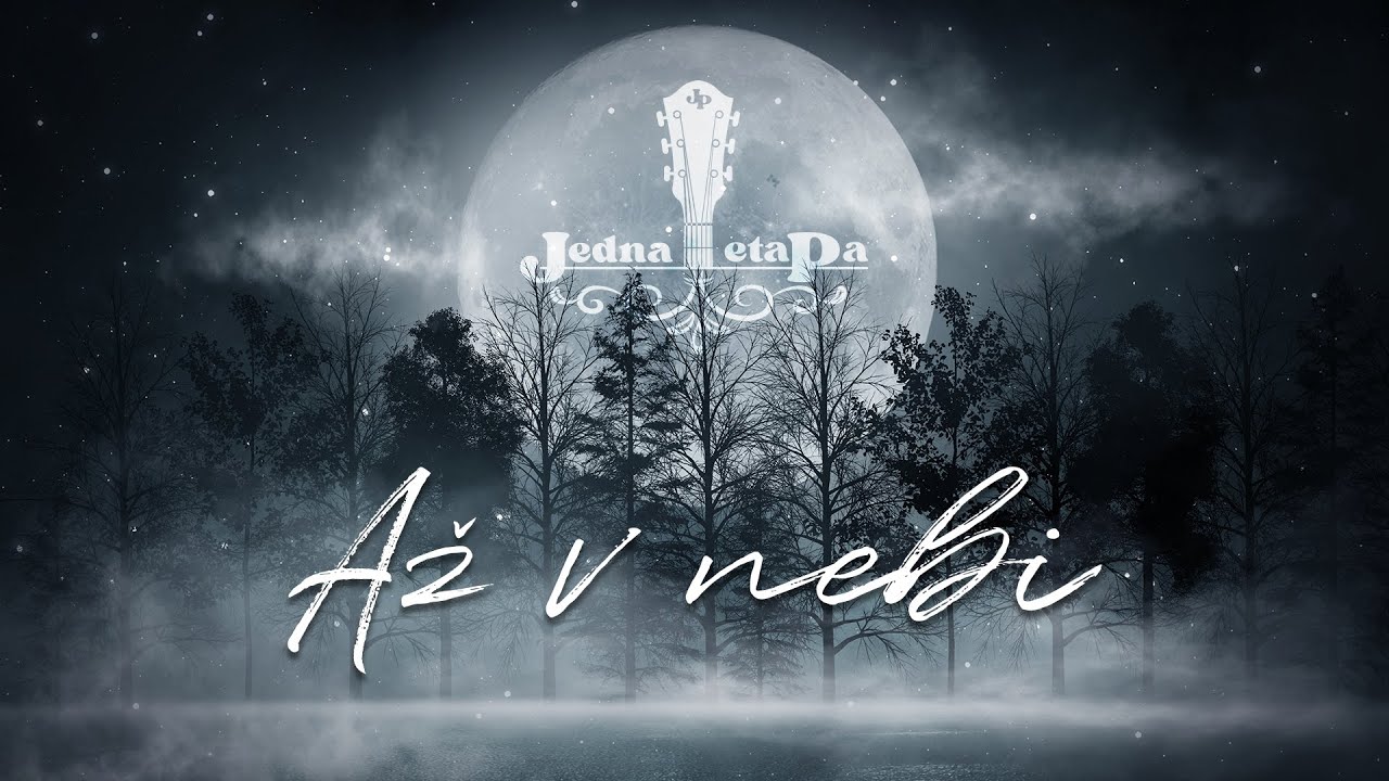 Až v nebi - Jedna etaPa