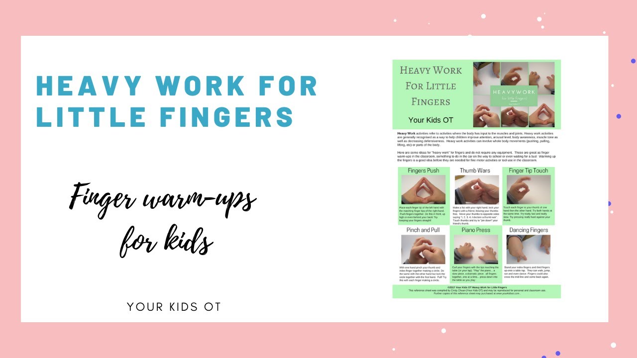 Heavy Work for Little Fingers