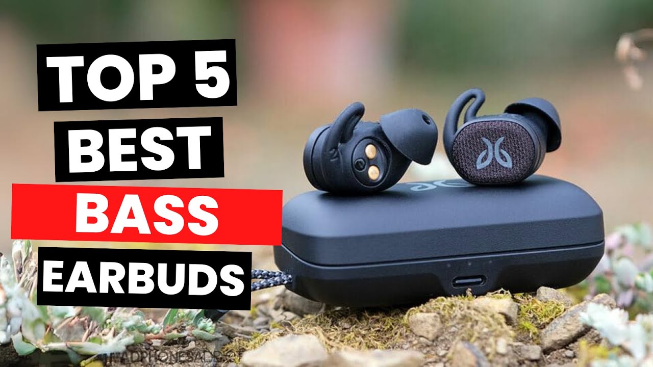 Top 5: Best Bass Earbuds (2025)